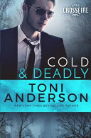 Cold & Deadly