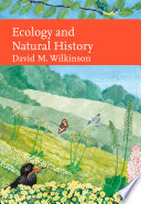 Ecology and Natural History (Collins New Naturalist Library)