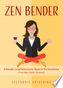 Zen Bender