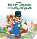 Chip 'n Dale: The City Chipmunk and the Country Chipmunk