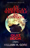An American Werewolf in London Unauthorized Quiz Book