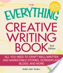 The Everything Creative Writing Book