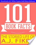 The Storied Life of A.J. Fikry - 101 Amazing Facts You Didn't Know