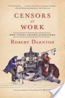 Censors at Work: How States Shaped Literature