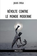 Rvolte contre le monde moderne