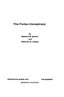 The FORTEC Conspiracy