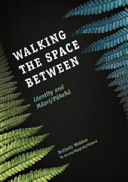 Walking the Space Between