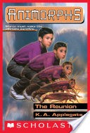 The Reunion (Animorphs #30)