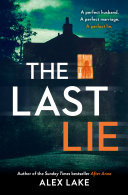 The Last Lie: The must-read new thriller from the Sunday Times bestselling author