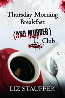Thursday Morning Breakfast (and Murder) Club