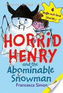 Horrid Henry and the Abominable Snowman