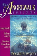 The Angelwalk Trilogy