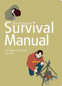 The Essential Survival Manual