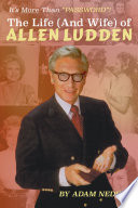 The Life (and Wife) of Allen Ludden