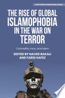 The rise of global Islamophobia in the War on Terror