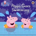 Peppa Pig: Peppa Goes Swimming