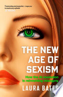 The New Age of Sexism