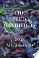 The Seed Gatherers