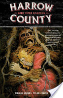 Harrow County Volume 7: Dark Times A'Coming