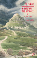 Le Seigneur des anneaux (Tome 2) - Les Deux Tours