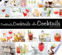 Cocktails, Cocktails, and More Cocktails