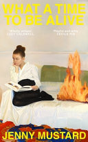 What a Time to Be Alive