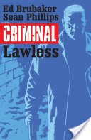Criminal Vol. 2: Lawless