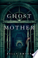 Ghost Mother