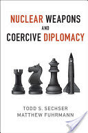 Nuclear Weapons and Coercive Diplomacy