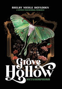 Grove Hollow Metamorphosis