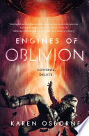 Engines of Oblivion