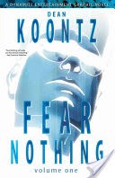 Dean Koontz's Fear Nothing Graphic Novel