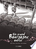 Un Grand Bourgogne Oubli - Tome 1