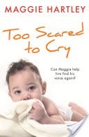 Too Scared to Cry