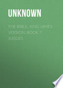 The Bible, King James version, Book 7: Judges