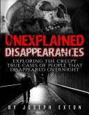 Unexplained Disappearances