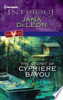 The Secret of Cypriere Bayou