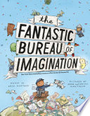 The Fantastic Bureau of Imagination