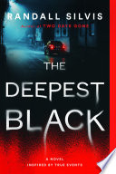 The Deepest Black