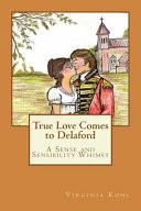 True Love Comes to Delaford
