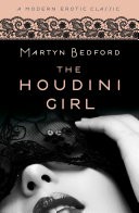 The Houdini Girl (Modern Erotic Classics)