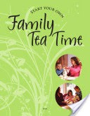 Family Tea Time