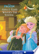 Frozen: Anna & Elsa's Winter's End Festival