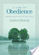 A Life of Obedience