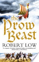 The Prow Beast (The Oathsworn Series, Book 4)