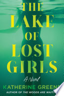 The Lake of Lost Girls