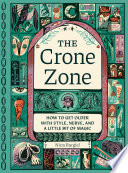 The Crone Zone