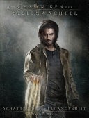 Die Chroniken der Seelenwchter - Band 3: Schatten der Vergangenheit (Urban Fantasy)