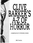 Clive Barker's A-Z of horror