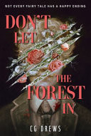 Don't Let The Forest In